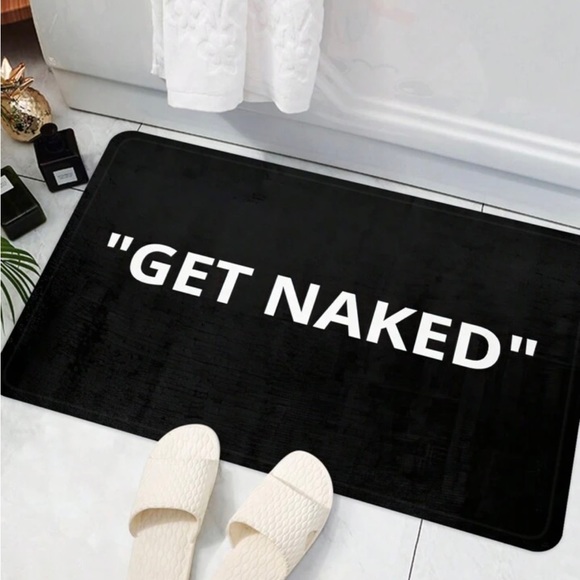 Off-White Other - “Get Naked” bathroom/door mat brand new